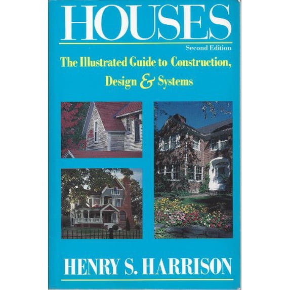Pre-Owned Houses: The Illustrated Guide to Construction, Design, and Systems (Paperback) 0793103320 9780793103324