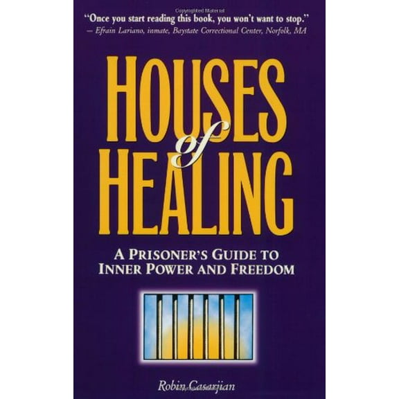 Pre-Owned Houses Of Healing: A Prioner' Guide to Inner Power and Freedom (Paperback) 0964493306 9780964493308