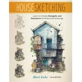 thumbnail image 1 of Housesketching: Learn to Create Energetic and Expressive Architectural Drawings, (Paperback), 1 of 2