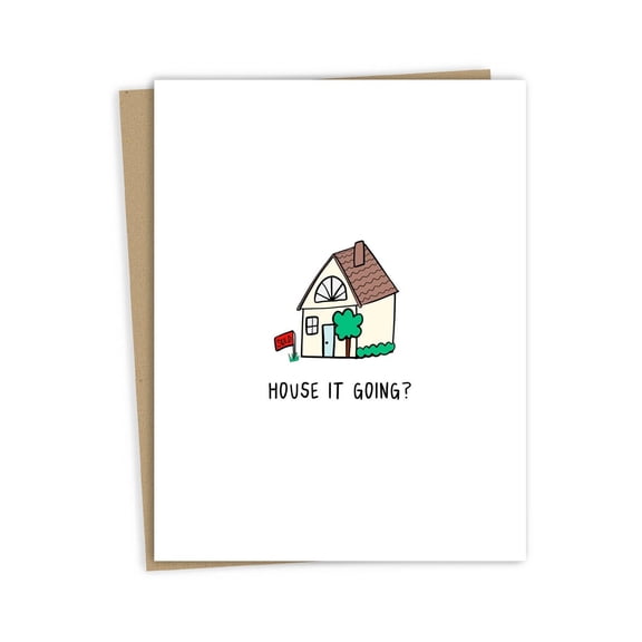 Housewarming Card "House It Going?" Cute House Illustration Envelope Included, Blank Inside Perfect for New Homeowners and Real Estate Gifts