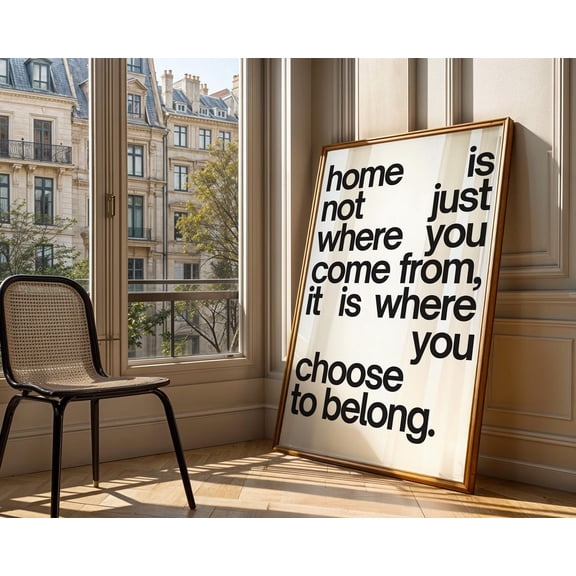 Housewarming Welcome Home Quote Black White Typography Chosen Family Belonging Portrait Decor Unframed Paper Print
