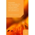 thumbnail image 1 of Housing Affordability and Housing Investment Opportunity in Australia, (Hardcover), 1 of 1
