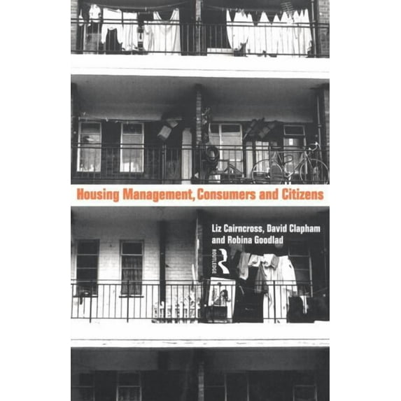 Housing Management, Consumers and Citizens, (Paperback)