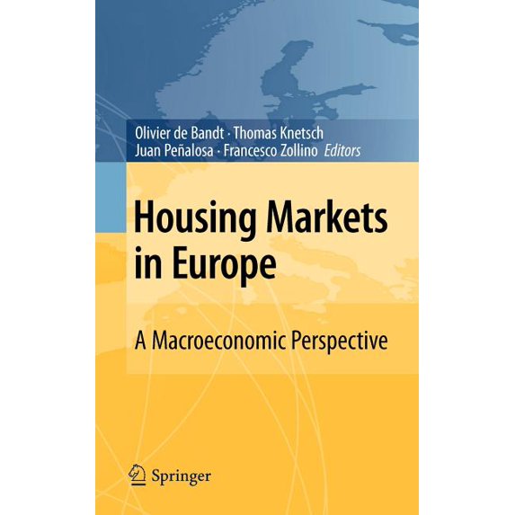 Housing Markets in Europe: A Macroeconomic Perspective, (Hardcover)