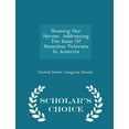 thumbnail image 1 of Housing Our Heroes, Addressing the Issue of Homeless Veterans in America - Scholar's Choice Edition, (Paperback), 1 of 1