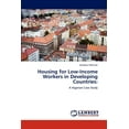 thumbnail image 1 of Housing for Low-Income Workers in Developing Countries (Paperback), 1 of 1