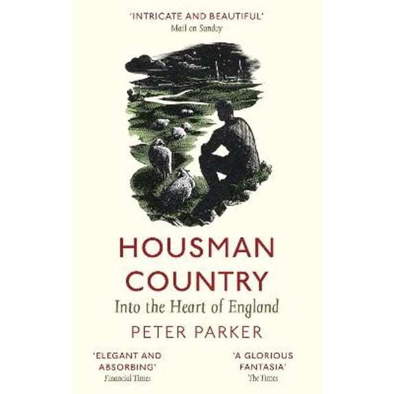 Pre-Owned Housman Country: Into the Heart of England (Paperback) 0349140685 9780349140681
