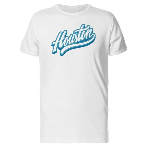Houston City Travel Quote T-Shirt Men -Image by Shutterstock, Male 4X-Large