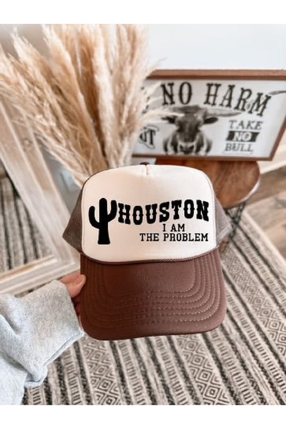 Houston, I Am The Problem Trucker Hat
