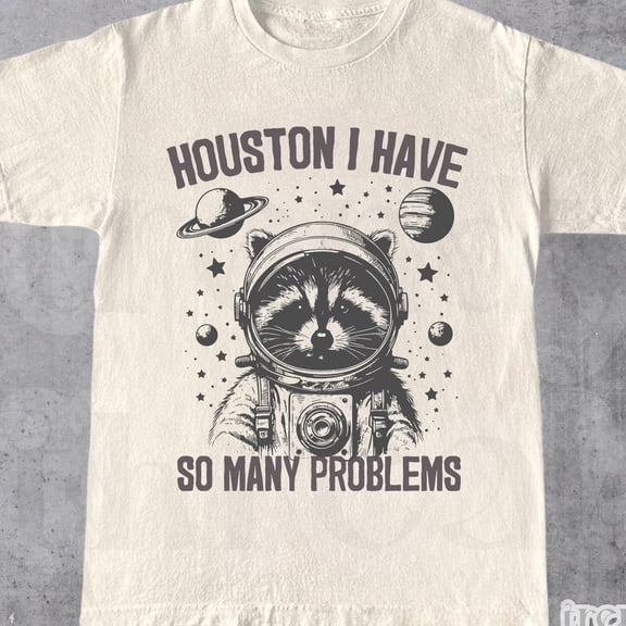 Houston I Have So Many Problems Vintage T-Shirt, Retro 90S Funny Animal In Space T Shirt, Trash Panda Galaxy Graphic T Shirt, Cute Y2K Tee Unisex S-5XL Hot Trending Shirt