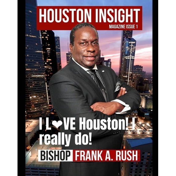 Houston Insight Magazine Issue 1 (Paperback)