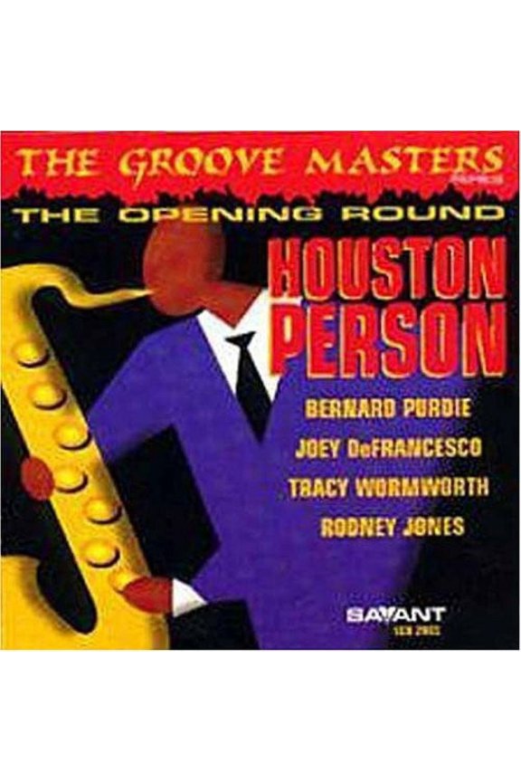 Houston Person - Opening Round: Groove Masters Series 1 - Music & Performance - CD