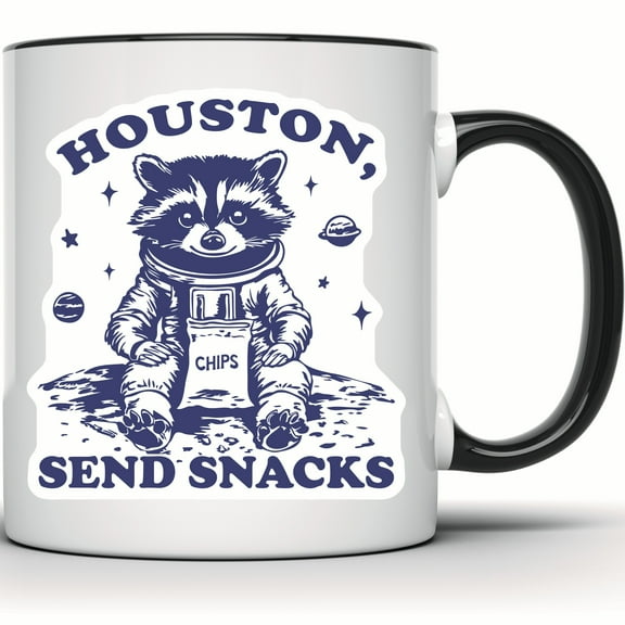 Houston Send Snacks Mug, Astronaut Raccoon, Space Lover Gift, Quirky Coffee Mug, Unique Tea Mug, Fun Gift for Him or Her - 11 Ounce Black Rim Handle Novelty Coffee Cup - WMUG0831-Black Rim