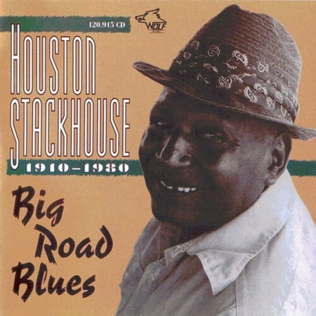 Houston Stackhouse - Big Road Blues - Blues - CD