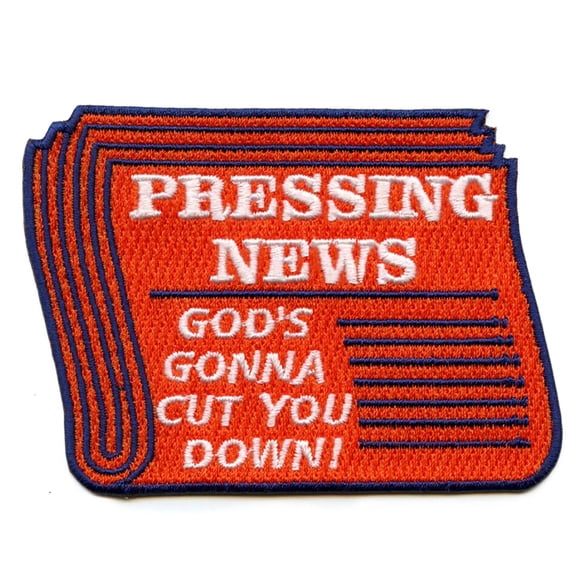 Houston's Pressing News Baseball Patch God's Gonna Cut You Down Embroidered Iron On
