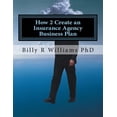 thumbnail image 1 of How 2 Create an Insurance Agency Business Plan : A Simple Yes or No Based Questionnaire, 1 of 1