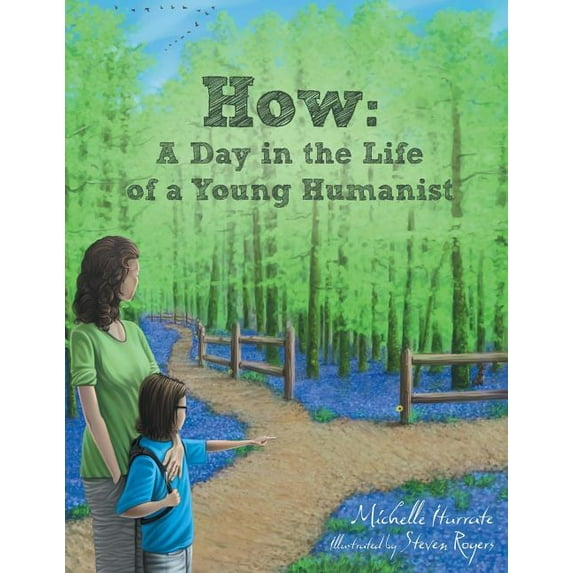 How: A Day in the Life of a Young Humanist