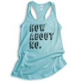 thumbnail image 1 of How About No Tank Top, Ladies Racerback Tank Top, Sassy Tank, Sarcastic Tank, Nope Tank, Cancun, X-Large, 1 of 3