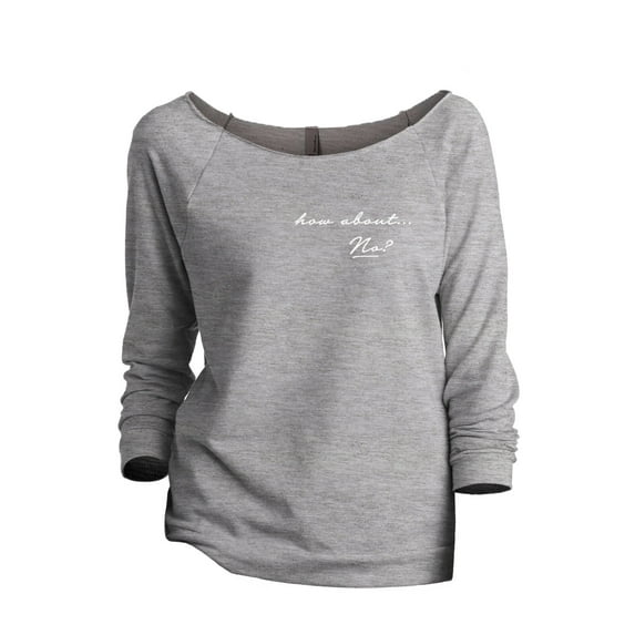 How About No Women's Fashion Slouchy 3/4 Sleeves Raglan Lightweight Sweatshirt Sport Grey Large