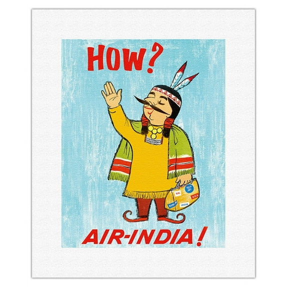 How? - Air India! - The Maharajah Dressed as Native American - Vintage Airline Travel Poster by Jal Cawasji c.1950s - Fine Art Rolled Canvas Print 11in x 14in