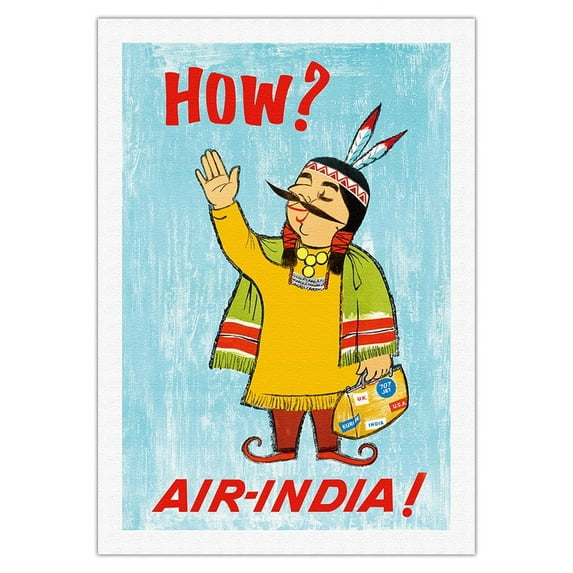 How? - Air India! - The Maharajah Dressed as Native American - Vintage Airline Travel Poster by Jal Cawasji c.1950s - Fine Art Rolled Canvas Print 27in x 40in