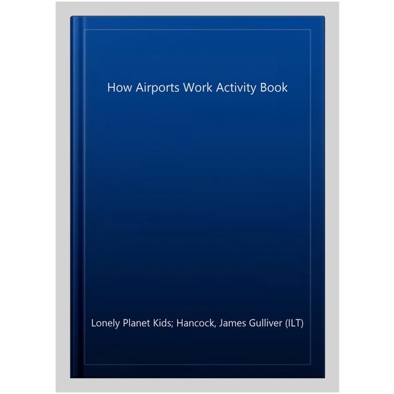 How Airports Work Activity Book