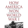 thumbnail image 1 of How America Won World War I (Hardcover), 1 of 2