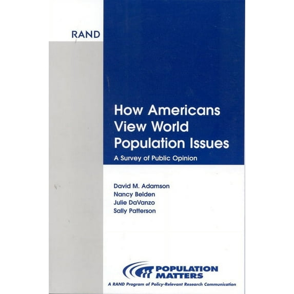 How Americans View World Population Issues : A Survey of Public Opinion (Paperback)