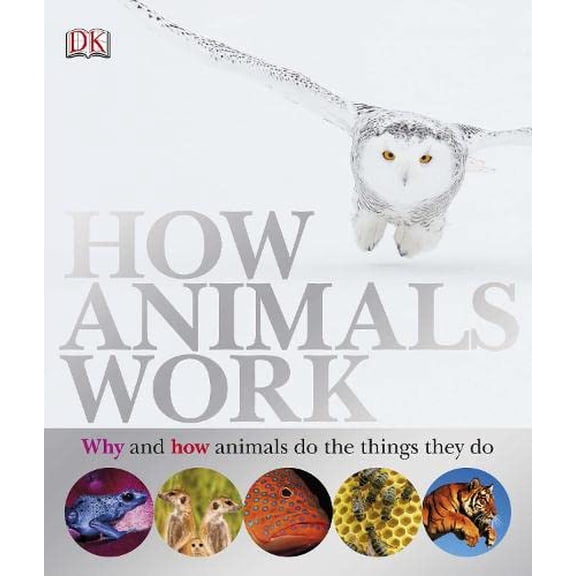 Pre-Owned How Animals Work Paperback