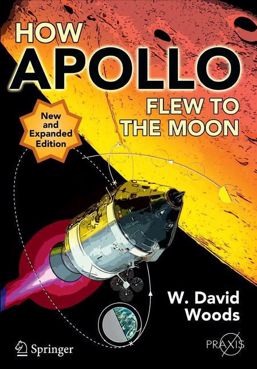 How Apollo Flew to the Moon, (Paperback)