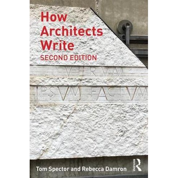 Pre-Owned How Architects Write (Paperback) by Tom Spector, Rebecca Damron