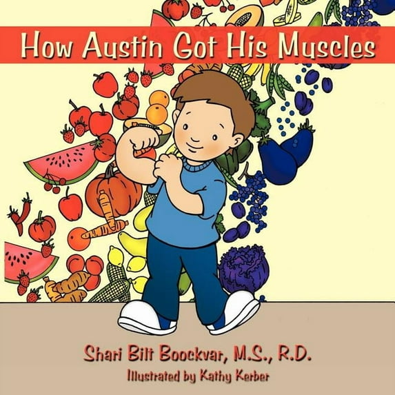 How Austin Got His Muscles (Paperback)