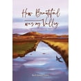 thumbnail image 1 of How Beautiful Was My Valley, (Paperback), 1 of 1