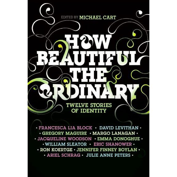 How Beautiful the Ordinary: Twelve Stories of Identity, (Hardcover)