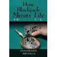 thumbnail image 1 of How Blackjack Mirrors Life (Paperback), 1 of 1