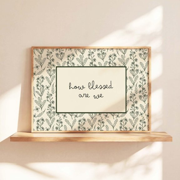 How Blessed Are We Bible Verse Minimalist Floral Scripture Poster