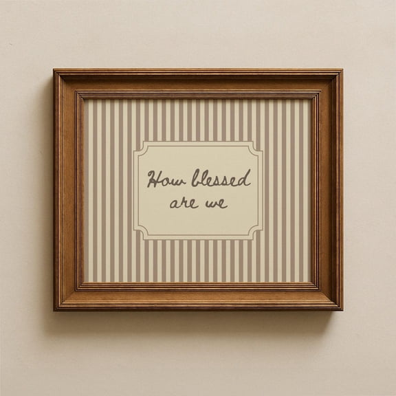 How Blessed Are We Bible Verse Poster, Unframed Paper Poster 8x10in
