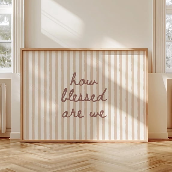 How Blessed Are We Neutral Minimalist Horizontal Design Vintage Poster ...