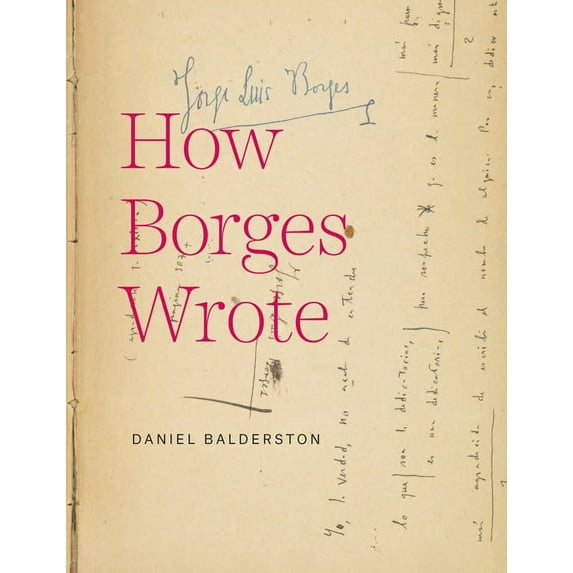 How Borges Wrote (Hardcover)