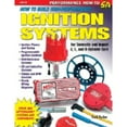 thumbnail image 1 of Pre-Owned How to Build High-Performance Ignition Systems (Paperback) 1932494715 9781932494716, 1 of 1