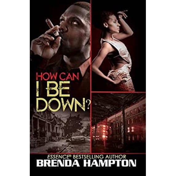 Pre-Owned How Can I Be Down? (Mass Market Paperback) 1622865391 9781622865390