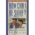 thumbnail image 1 of Pre-Owned How Can I Be Sure?: Questions to Ask Before You Get Married (Paperback) 0736900381 9780736900386, 1 of 1