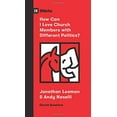 thumbnail image 1 of Pre-Owned How Can I Love Church Members with Different Politics? (Paperback) 143357179X 9781433571794, 1 of 1
