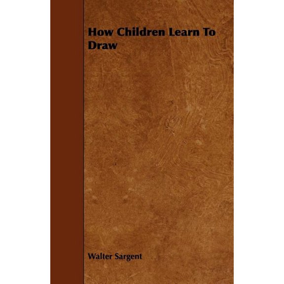 How Children Learn To Draw, (Paperback)
