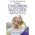 thumbnail image 1 of Pre-Owned How Children Succeed (Paperback) 0099588757 9780099588757, 1 of 1
