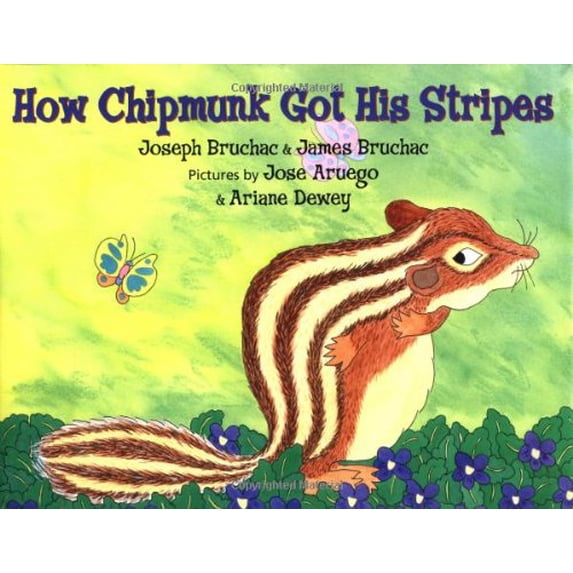 Pre-Owned How Chipmunk Got His Stripes (Hardcover) 0803724047 9780803724044