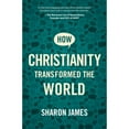 thumbnail image 1 of Pre-Owned How Christianity Transformed the World, 9781527106475, 1527106470, Paperback,, 1 of 1