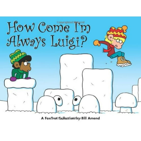Pre-Owned How Come I'm Always Luigi?: A Foxtrot Collection (Paperback) 0740756834 9780740756832