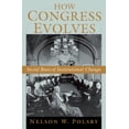 thumbnail image 1 of How Congress Evolves: Social Bases of Institutional Change, (Paperback), 1 of 1