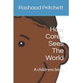 thumbnail image 1 of How Corey Sees The World (Paperback) by Rashaad Pritchett, 1 of 1